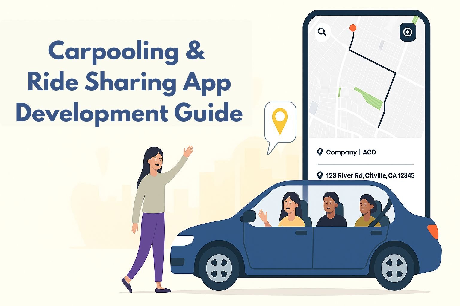 Carpooling & Ride Sharing App Development Guide